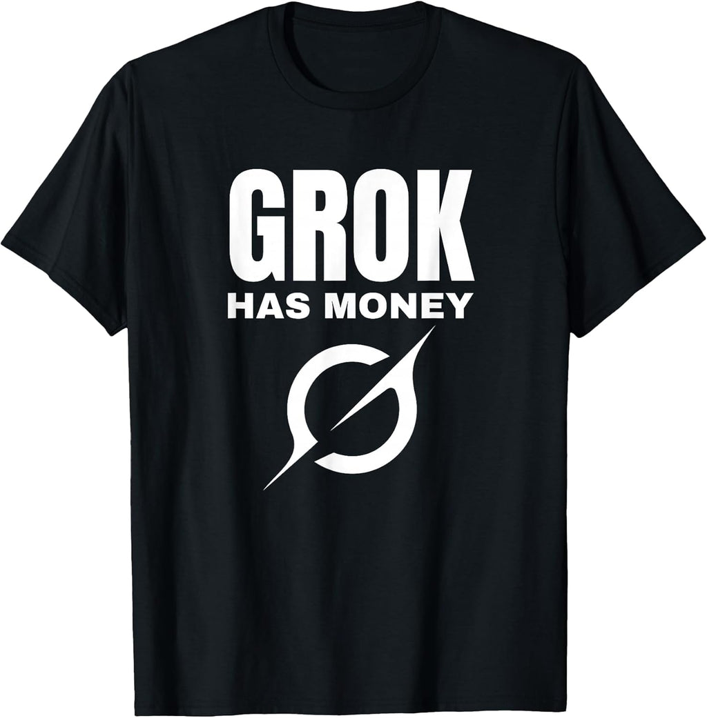 Grok Has Money Merch