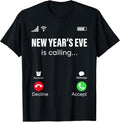 New Years Eve is Calling Funny Happy New Year 2026