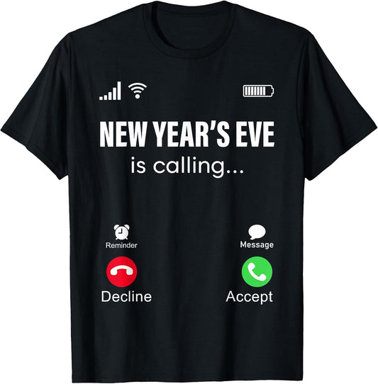 New Years Eve is Calling Funny Happy New Year 2026