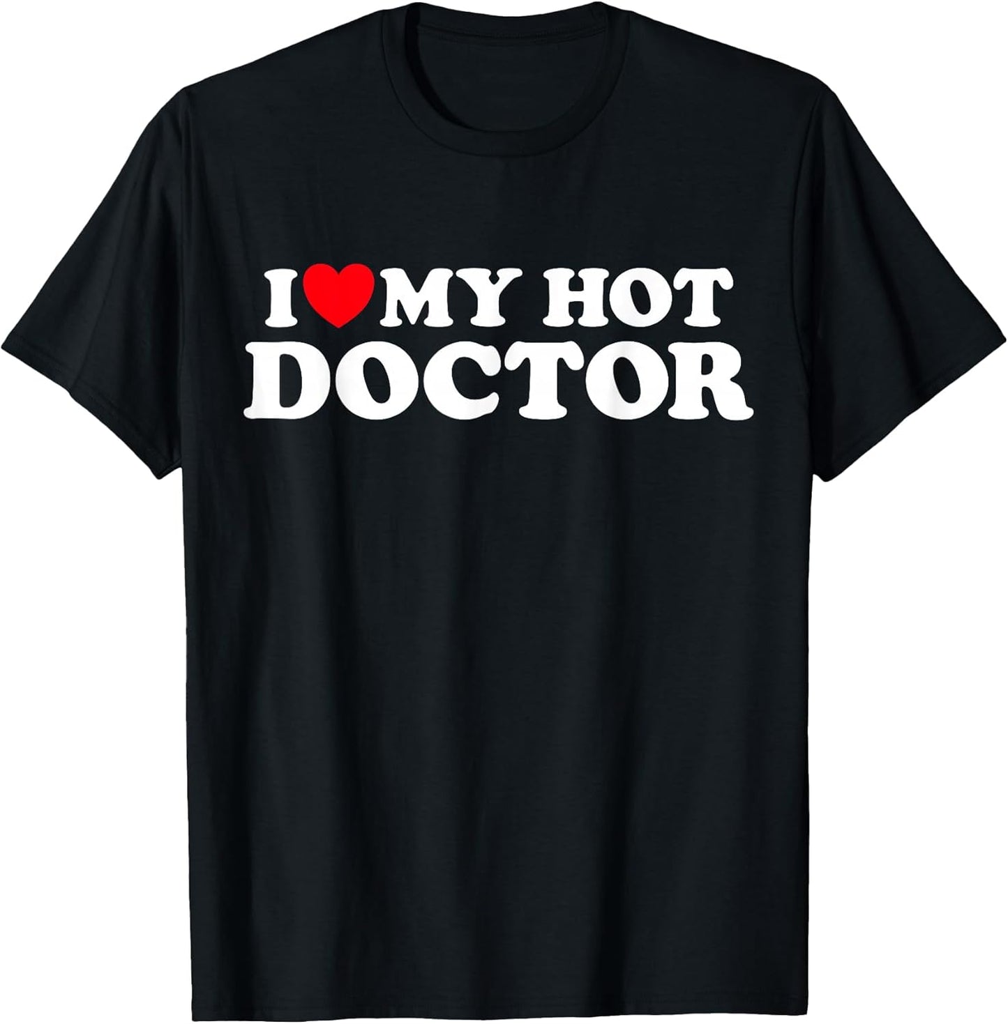 I Heart My Hot Doctor Cute Medical Checkup Test