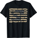 Everything is Fine Trust Your Government Shirt