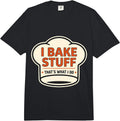 I Bake Stuff That's What I Do Vintage Baker Merch