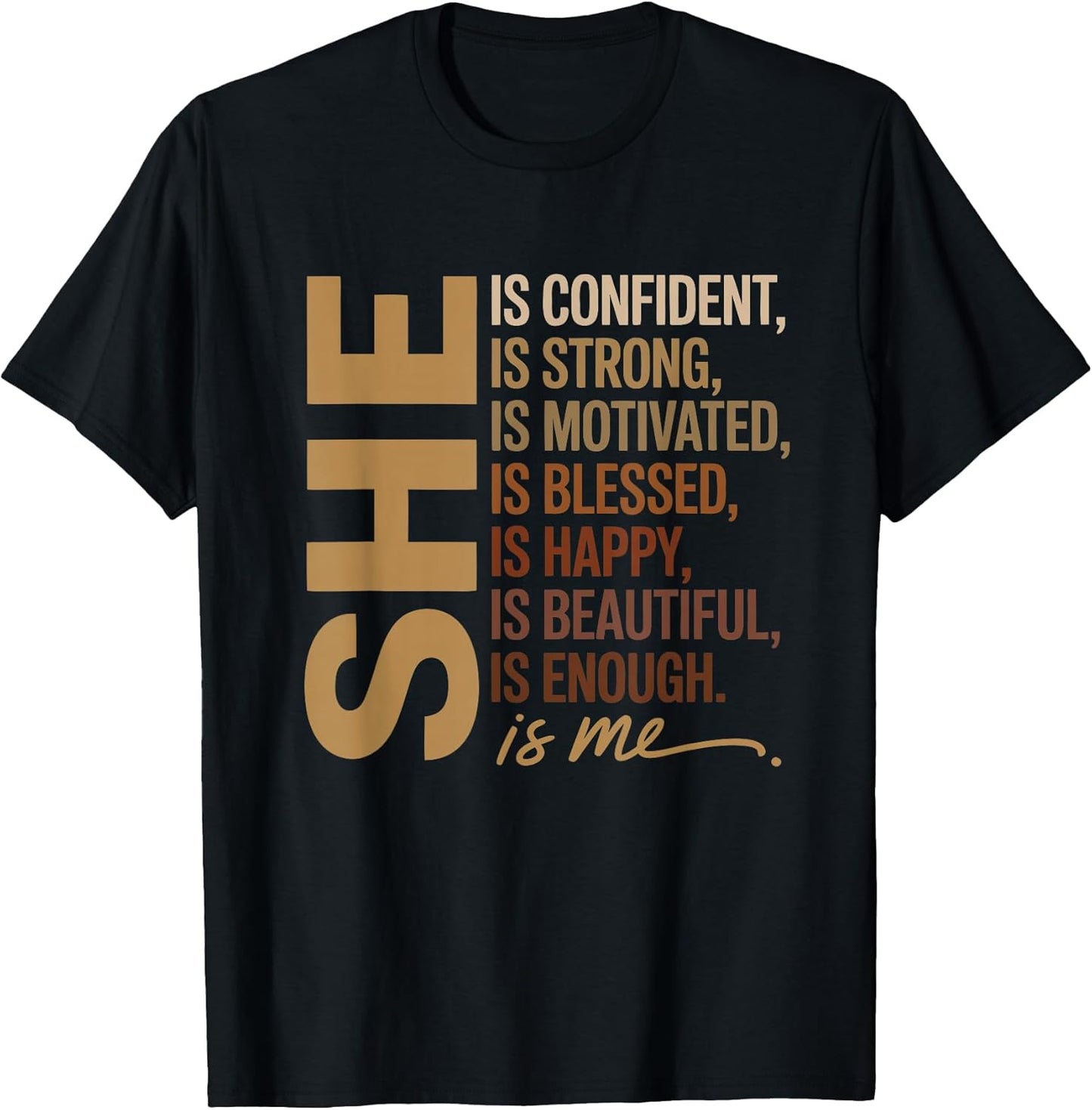 She is Enough Motivational Positive Affirmation Empowering T-Shirt