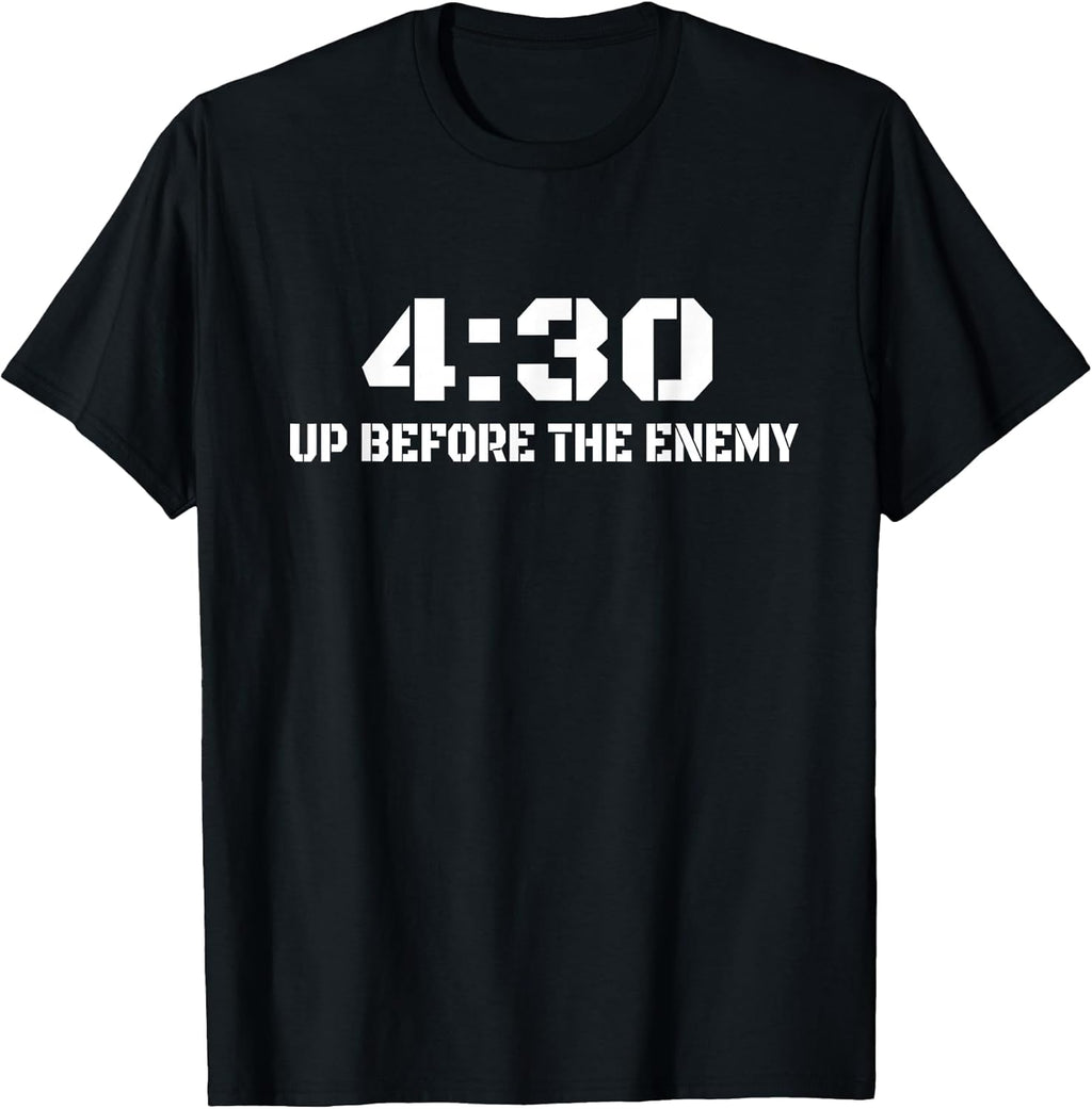 4:30 Up Before The Enemy Motivational Quote