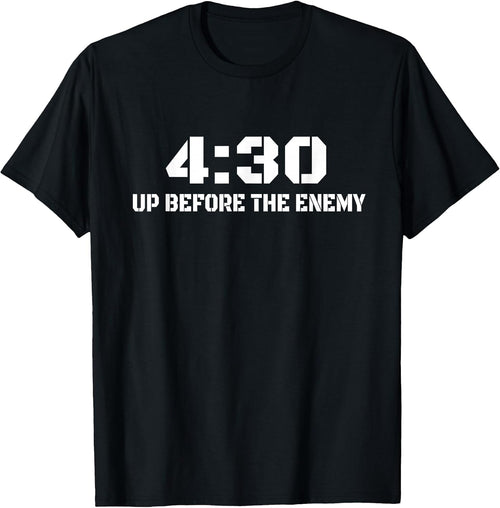 4:30 Up Before The Enemy Motivational Quote