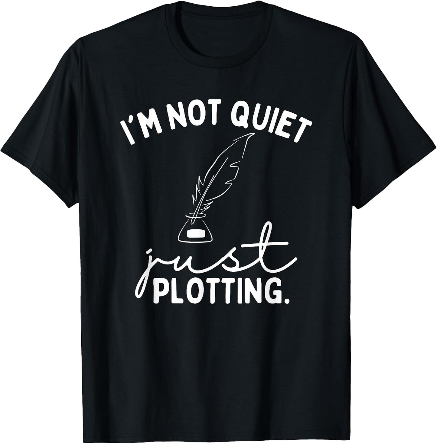 i'm not quiet i'm just plotting sweatshirt