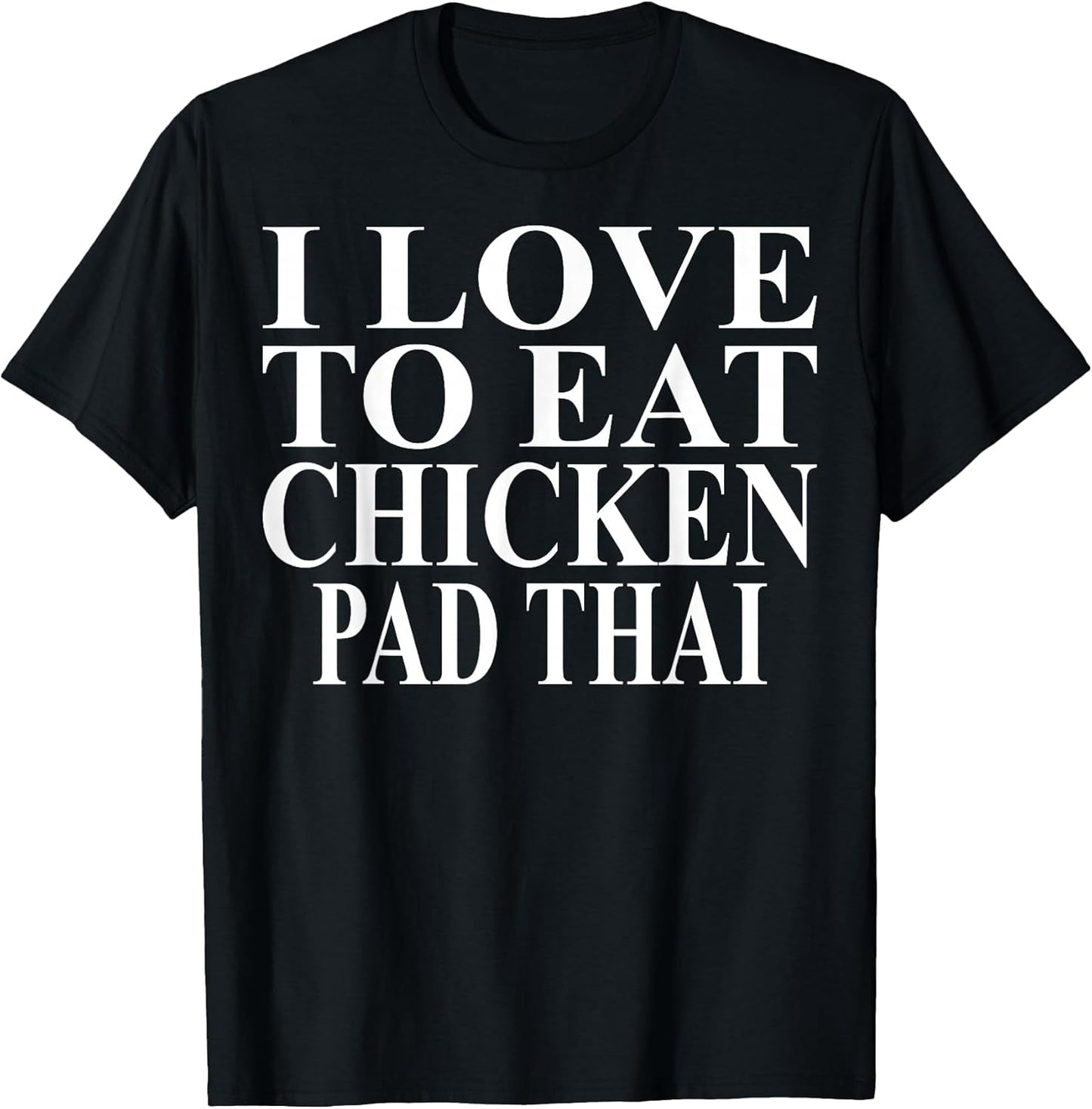 Cool Chicken Pad Thai Humor Quote Merch