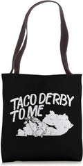 Taco Derby To Me Shirt Funny Horse Race Gift