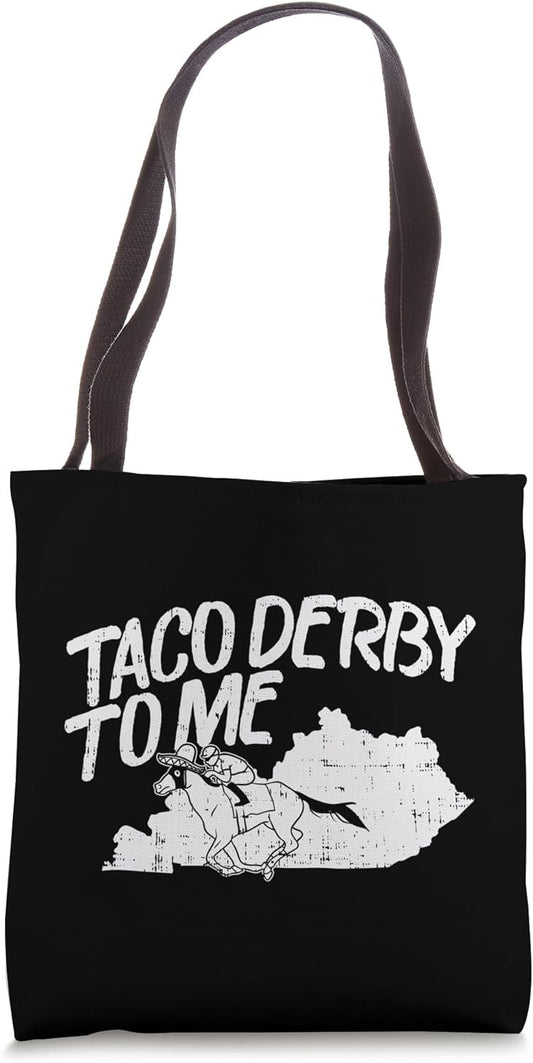 Taco Derby To Me Shirt Funny Horse Race Gift