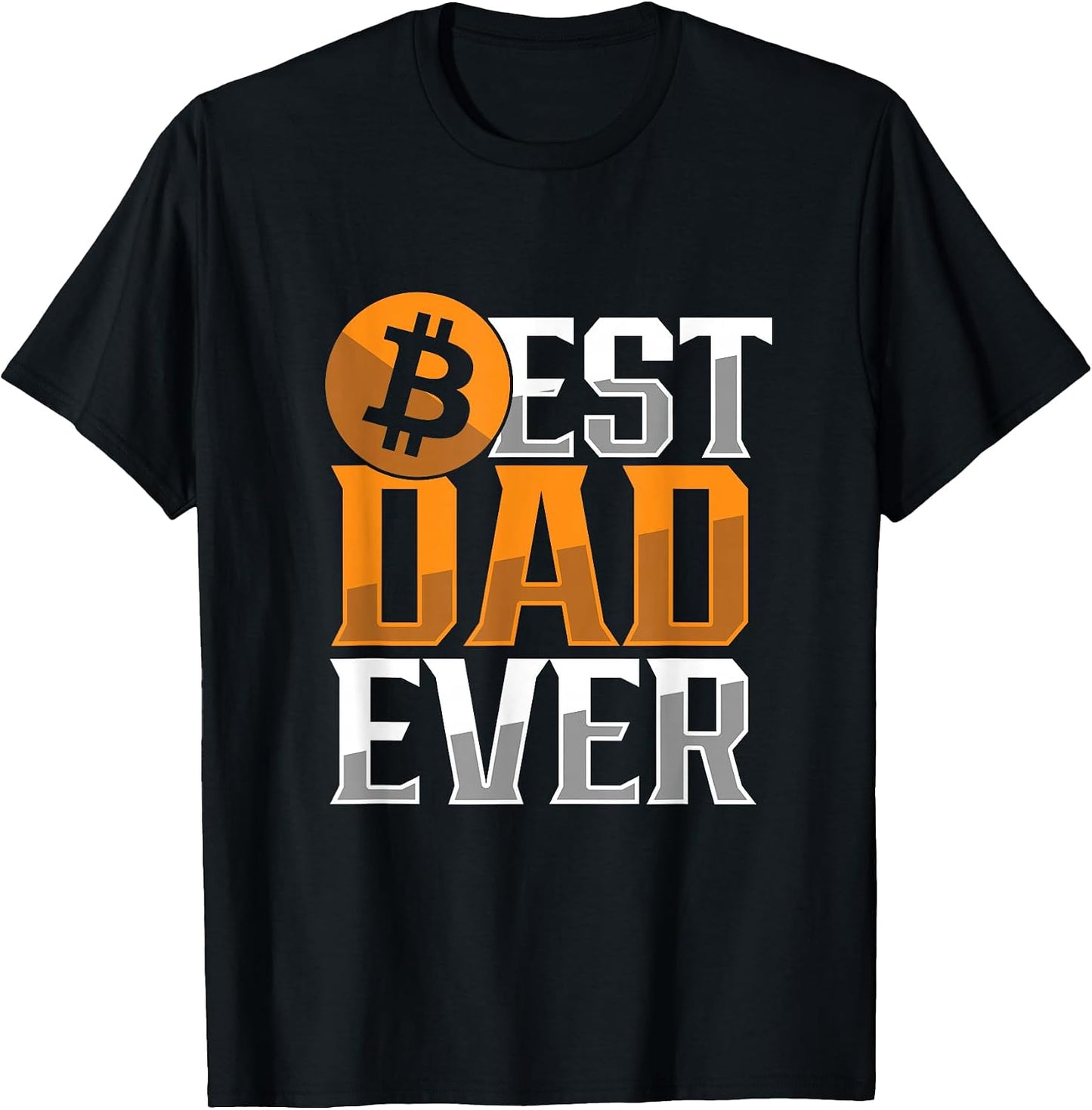 Best Dad Ever Bitcoin Cryptocurrency BTC Gift