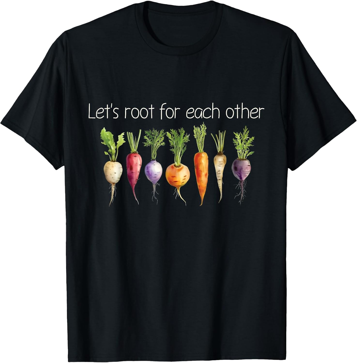 Inspirational Root Vegetables - Motivational Design T-Shirt