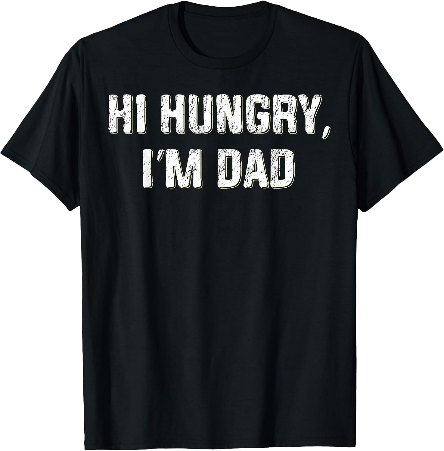 Funny Hungry Dad T-Shirts