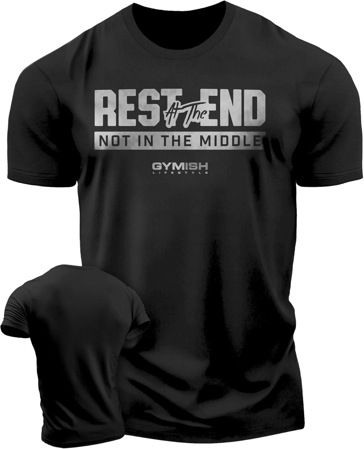 Rest at The End Workout Shirts for Men Motivational Gym-Goers