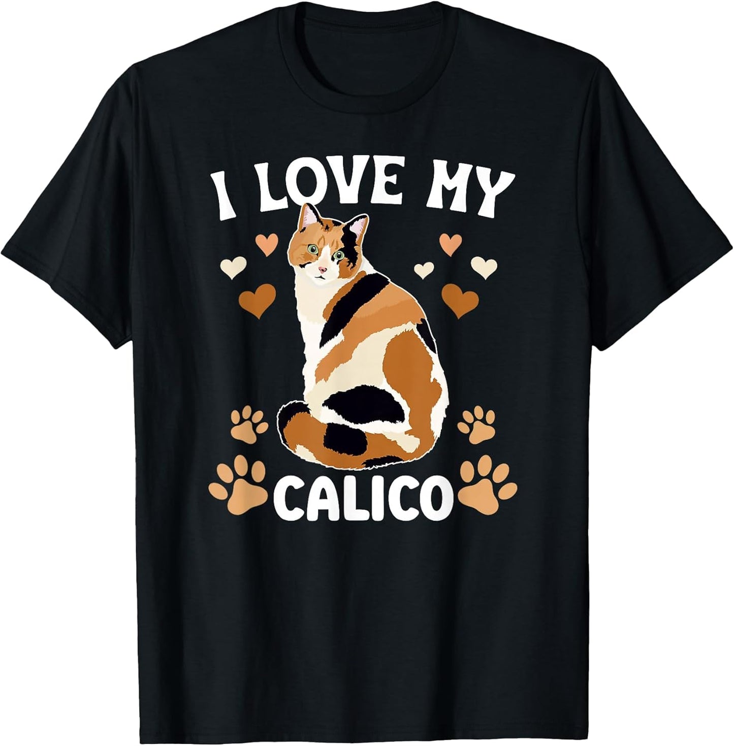 I Love My Calico Cat Owner Calico Cat Lover T-Shirt