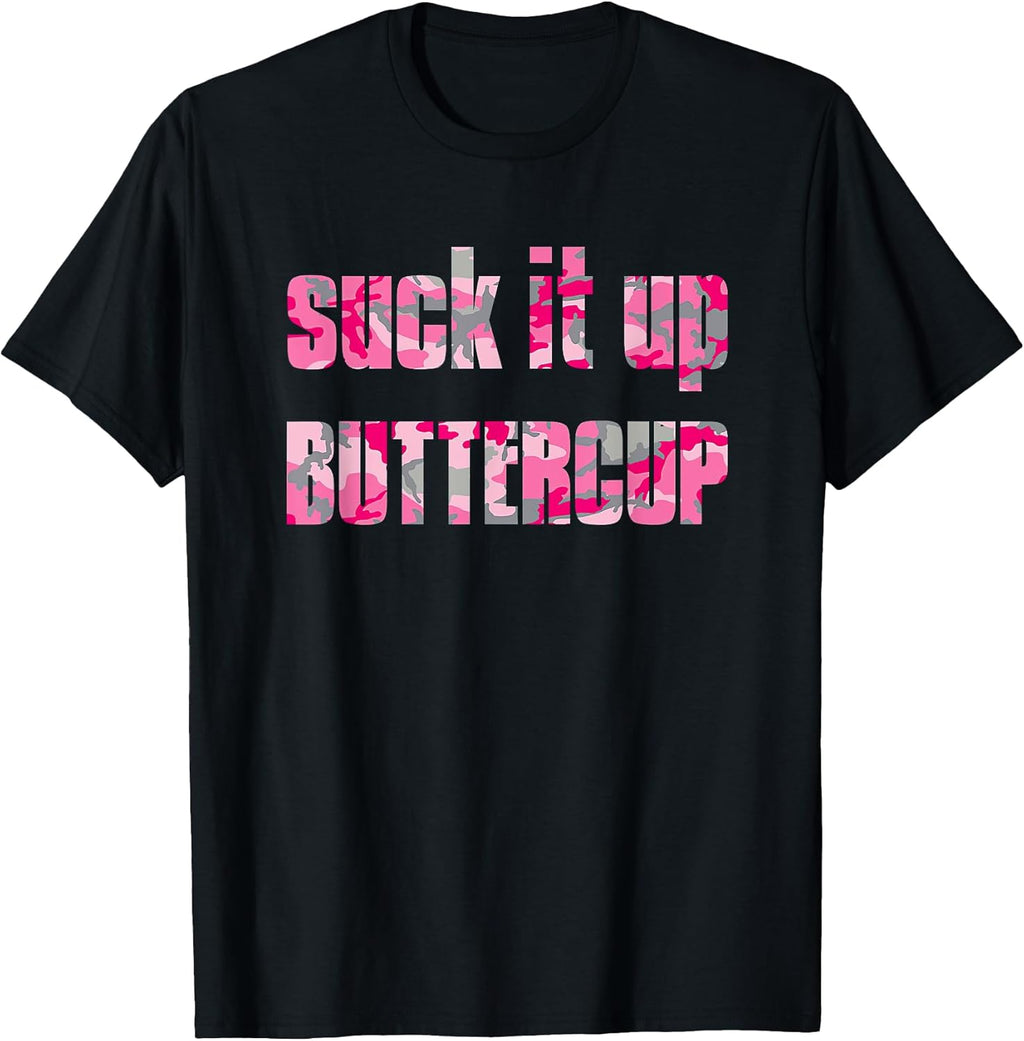 S.u.ck It Up Buttercup Pink Camo By Merch