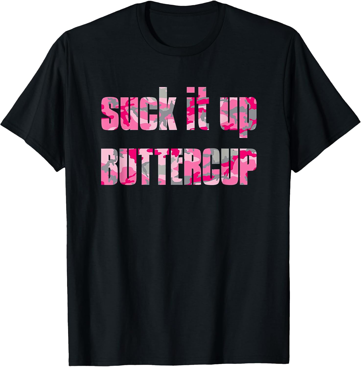 S.u.ck It Up Buttercup Pink Camo By Merch