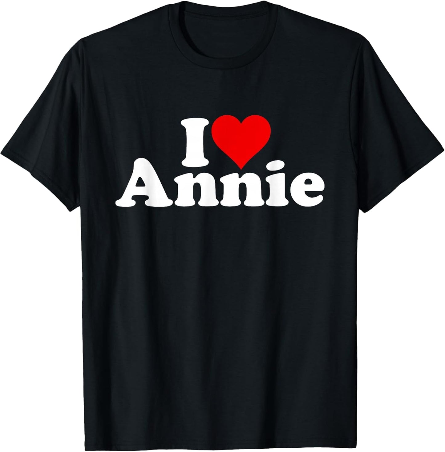 I HEART LOVE ANNIE NAME TEES