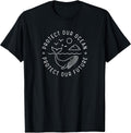 Protect Our Ocean Protect Our Future Shirt by T&T