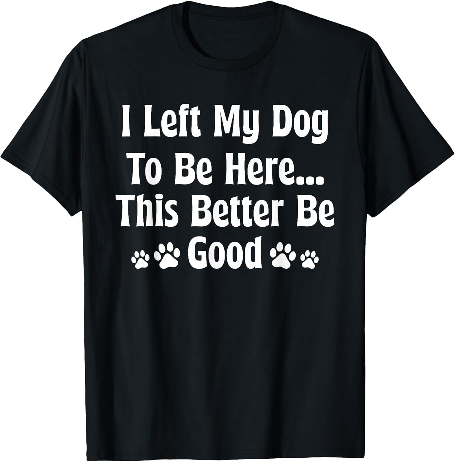Funny Fathers Day Dog Mothers Day Dog Lover Tees