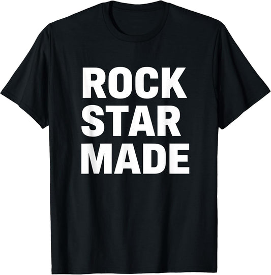 Rock Star Made Funny Music Lover Rock Band Fan T-Shirt