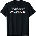 Become A Nurse Tee