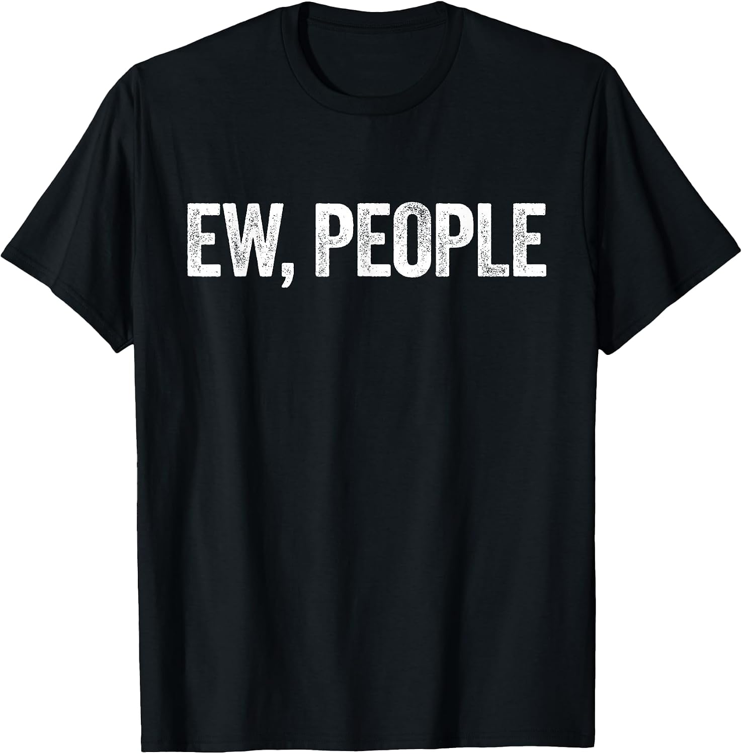 Ew People Shirts