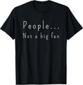 People Not A Big Fan Introvert Sarcasm Factory