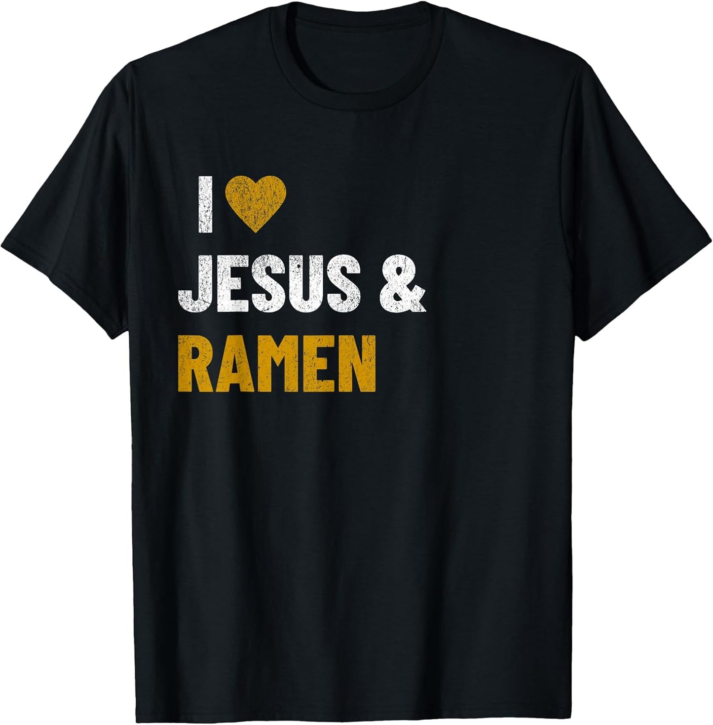 I Love Jesus and Ramen Funny Quote
