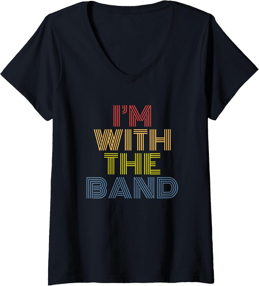 Womens I'm With The Band Rock And Roll Festival Concert 80s Music V-Neck T-Shirt