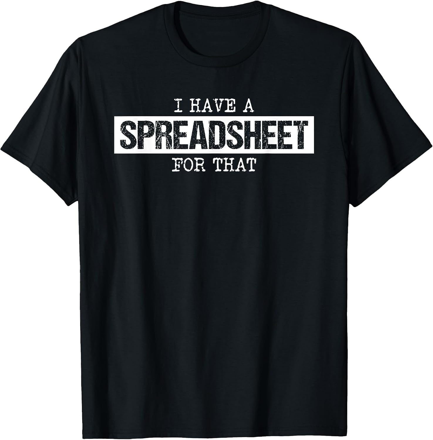 I Have a Spreadsheet Data Analyst Gift
