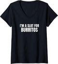 I'm a Slut for Burritos Merch
