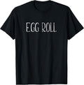 Funny Egg Roll Lover China Chinese Food