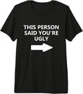 Halloween Costume Arrow Text You're Ugly Dad Joke