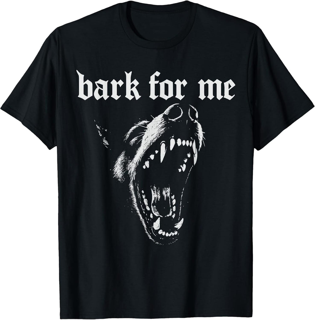 Bark for Me Fierce Dog