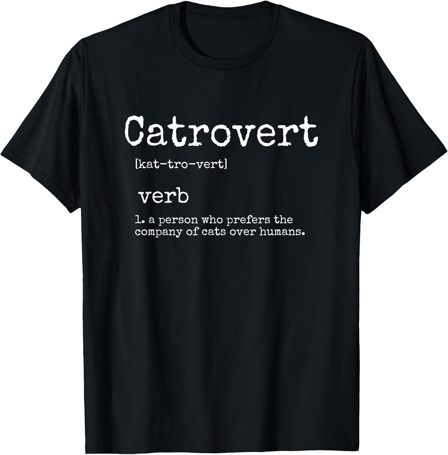 Cat Gifts for Women Funny Cat Lover Catrovert T-Shirt