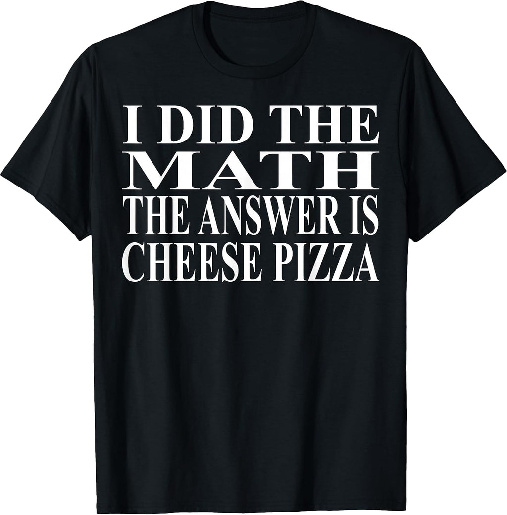 Cool Cheese Pizza Humor Quote Merch