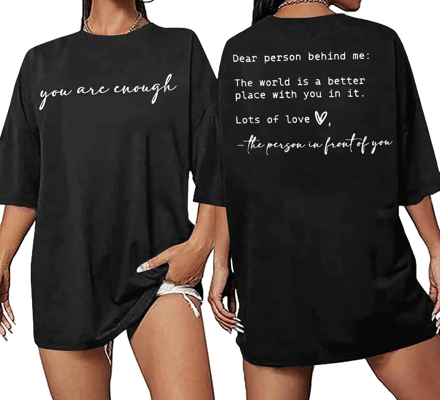 You are Enough Tshirt Women Oversized Dear Person Behind Me Shirt Mental Health Inspirational Short Sleeve Tee Tops