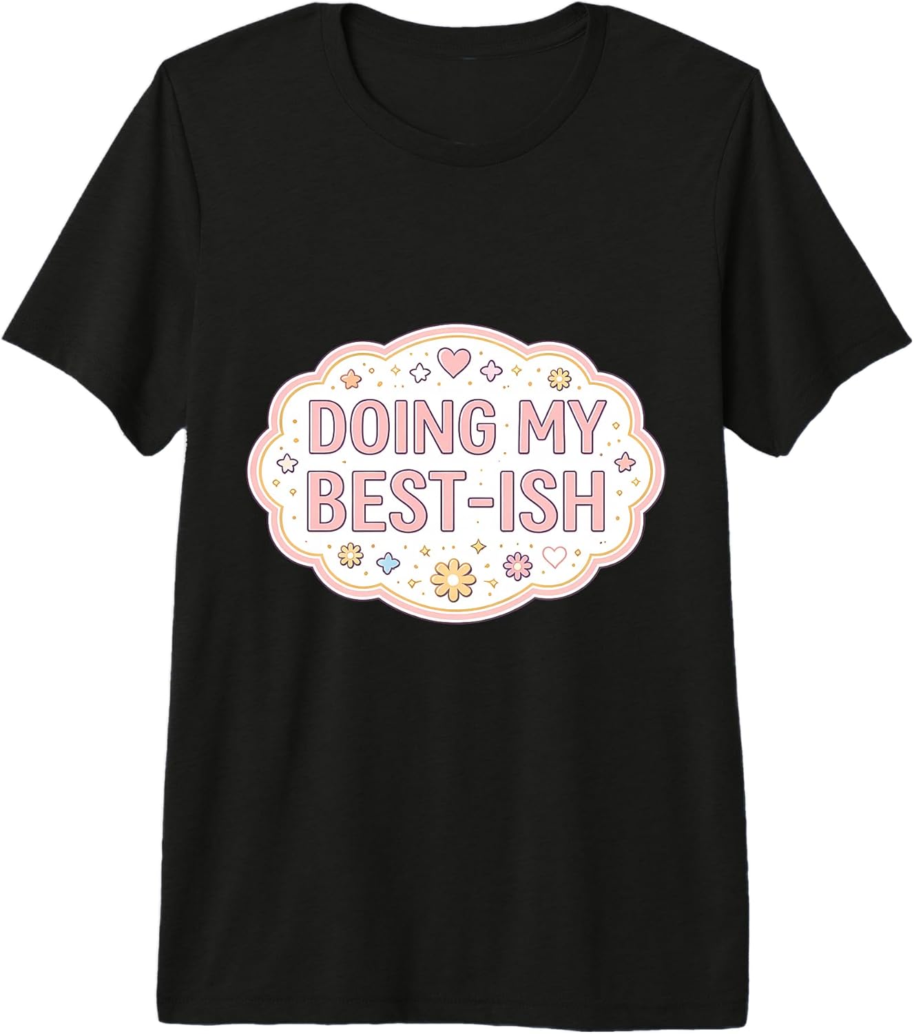 Womens I'm Doing My Best-ish Funny Student Merch