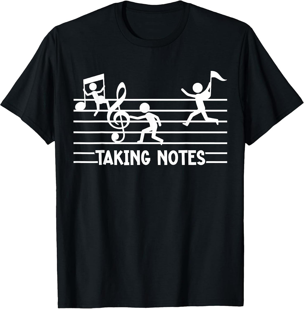 Funny Music Taking Notes Musician Teacher Student Band T-Shirt