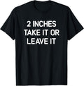 2 inches Take It Or Leave It, Gag Gifts
