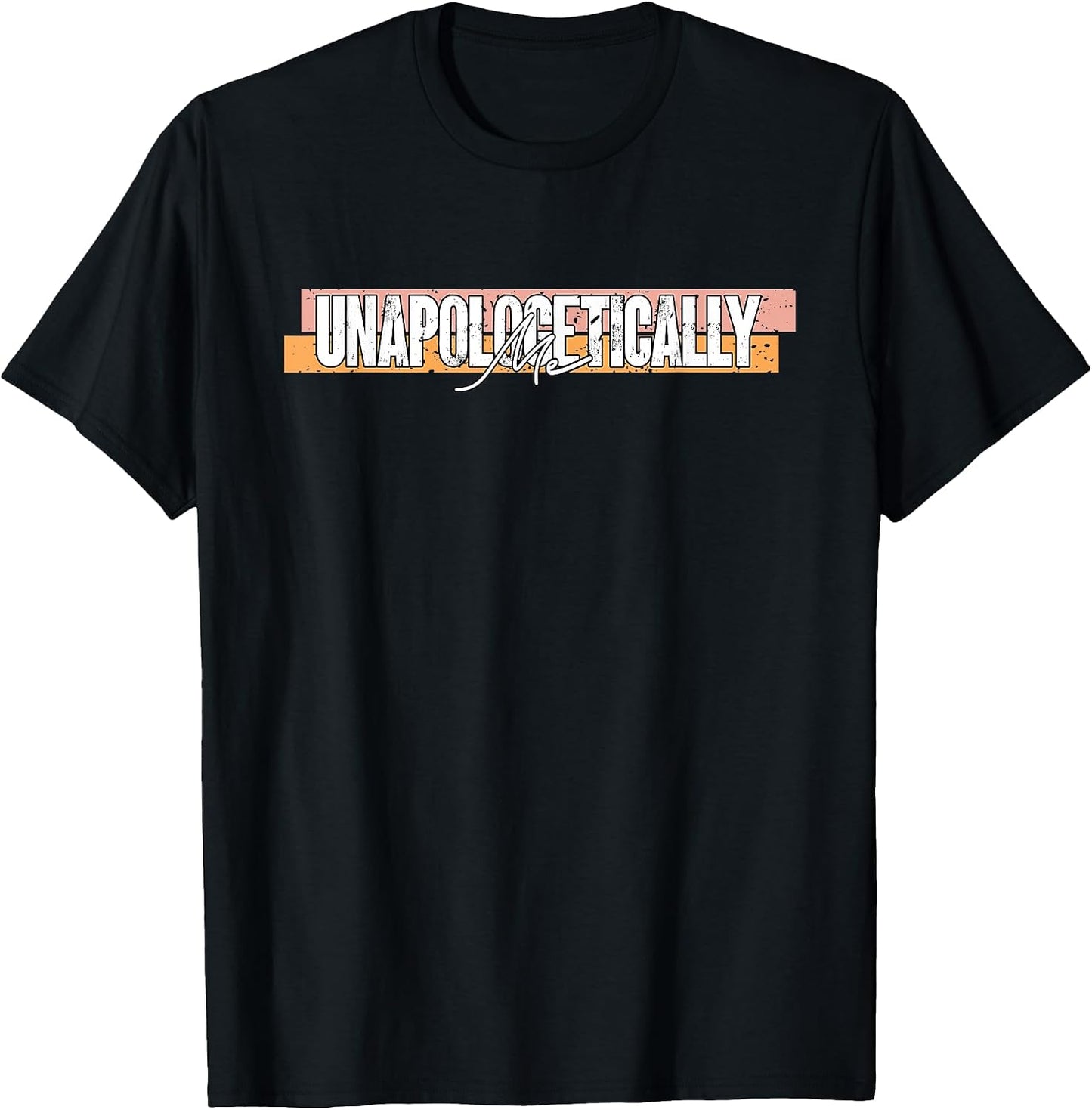 Funny Unapologetically Me Humor Irony Gift