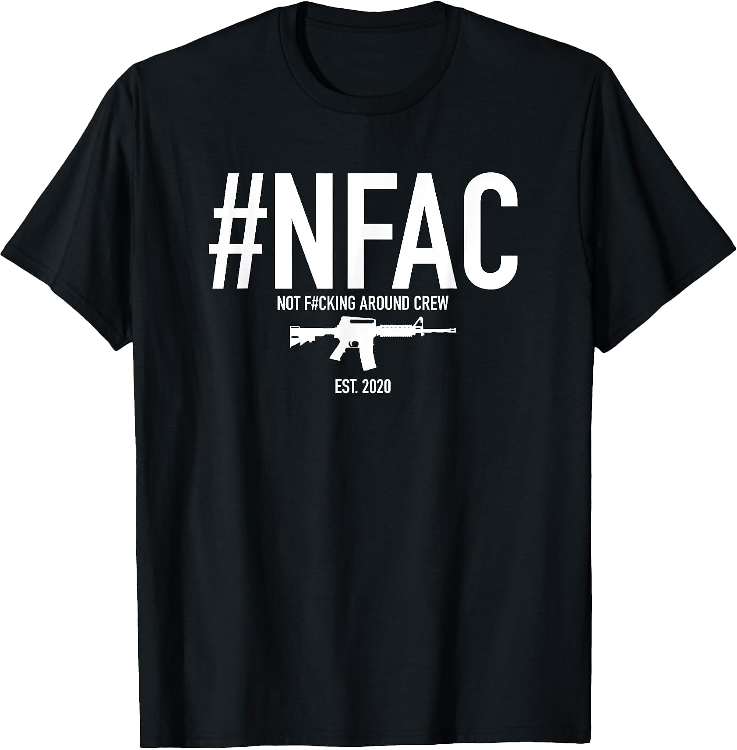 #NFAC Not F#cking Around Crew