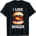 I love Burger Fast Food Shirt Gift Cheeseburger