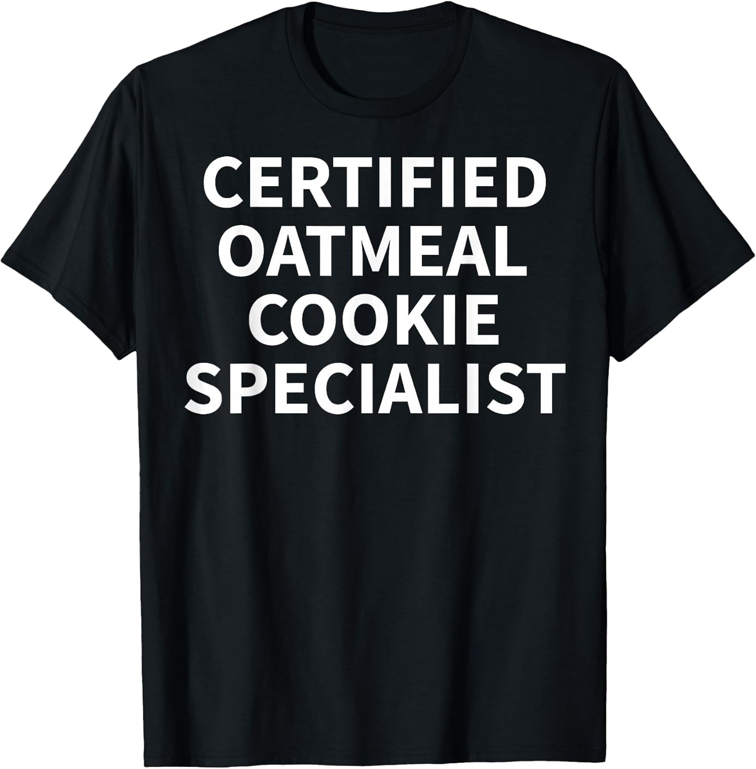 Cool Oatmeal Cookie Humor Quote Merch