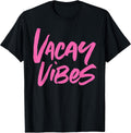 Vacay Vibes Family Vacation Summer Vacation Beach
