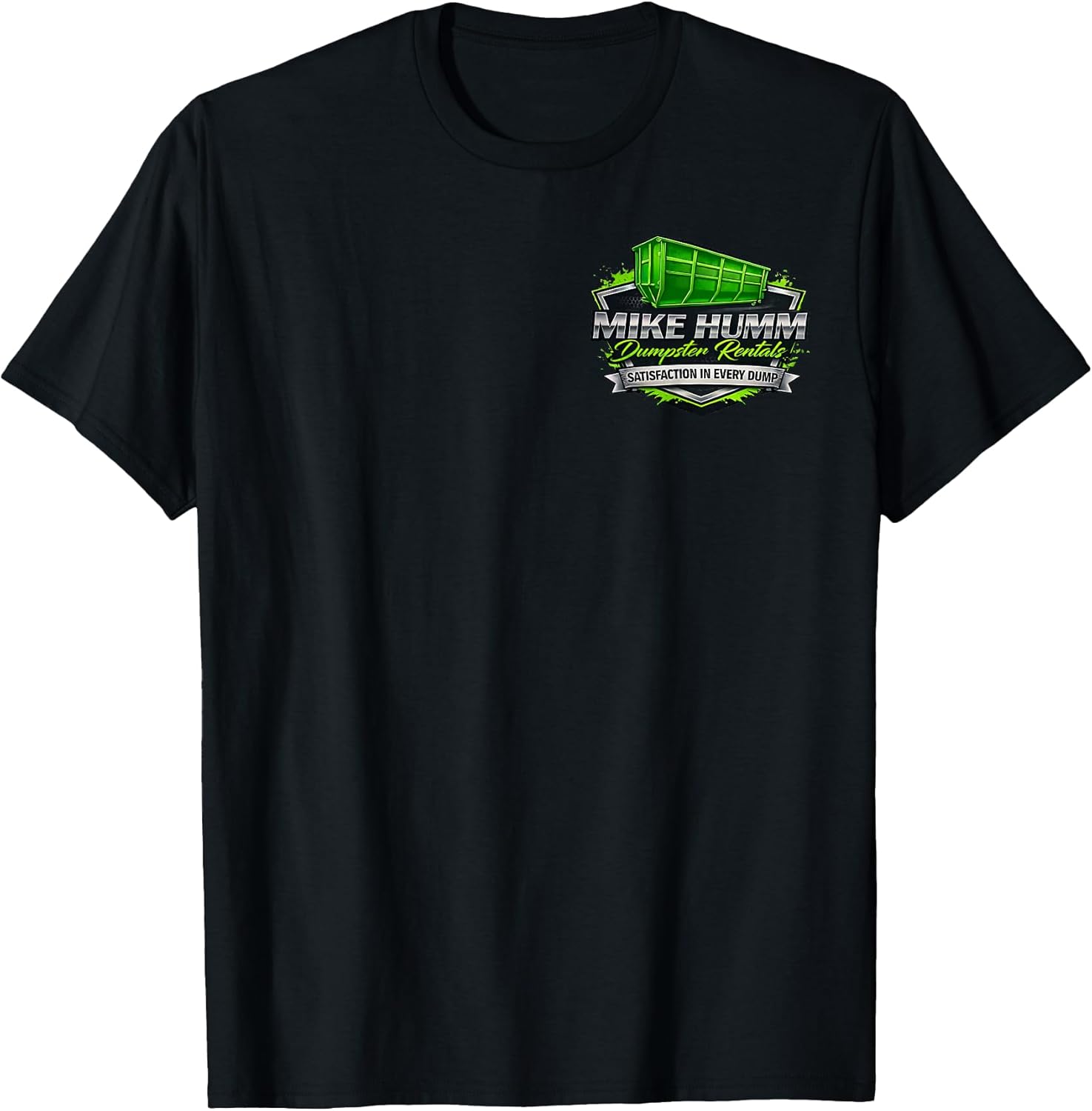 Mike Humm Dumpster Rentals Funny Construction Humor Graphic T-Shirt