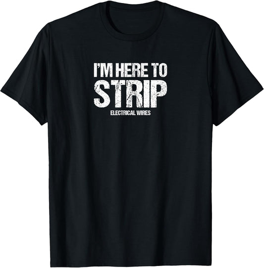 Funny Electrician Tshirt Gag Quote Joke Gifts
