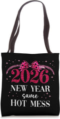 2026 Shirt Happy New Year Same Hot Mess Mom TShirt