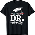 Doctor Graduation Appreciation Apparel