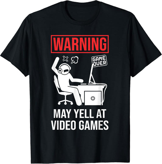 Warning May Yell At Video Games Gamer Funny Gaming